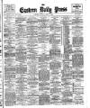 Eastern Daily Press Monday 06 April 1908 Page 1