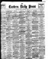 Eastern Daily Press Tuesday 01 September 1908 Page 1