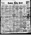 Eastern Daily Press Friday 10 March 1911 Page 1