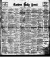 Eastern Daily Press Thursday 16 March 1911 Page 1