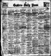 Eastern Daily Press Monday 10 April 1911 Page 1