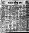 Eastern Daily Press Tuesday 02 May 1911 Page 1