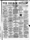 Hexham Courant Wednesday 02 November 1864 Page 1