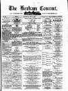 Hexham Courant Saturday 12 May 1877 Page 1