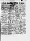 East Anglian Daily Times Tuesday 10 November 1874 Page 1