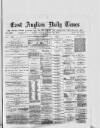 East Anglian Daily Times Saturday 19 December 1874 Page 1