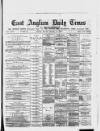 East Anglian Daily Times Monday 11 January 1875 Page 1