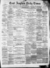 East Anglian Daily Times Friday 15 January 1875 Page 1