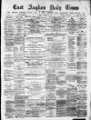 East Anglian Daily Times Friday 05 March 1875 Page 1