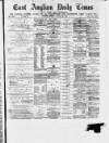East Anglian Daily Times Monday 22 March 1875 Page 1