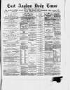 East Anglian Daily Times Tuesday 22 June 1875 Page 1