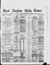 East Anglian Daily Times Wednesday 08 September 1875 Page 1