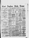 East Anglian Daily Times Saturday 09 October 1875 Page 1