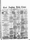 East Anglian Daily Times Thursday 24 February 1876 Page 1