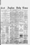 East Anglian Daily Times Saturday 17 November 1877 Page 1