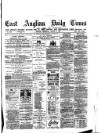 East Anglian Daily Times Saturday 02 March 1878 Page 1