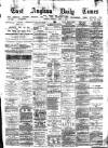 East Anglian Daily Times Tuesday 09 April 1878 Page 1