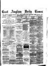 East Anglian Daily Times Wednesday 10 April 1878 Page 1