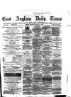 East Anglian Daily Times Saturday 20 April 1878 Page 1