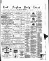 East Anglian Daily Times Saturday 13 September 1879 Page 1