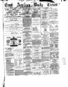East Anglian Daily Times Thursday 29 January 1880 Page 1