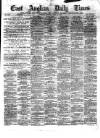 East Anglian Daily Times Monday 28 June 1880 Page 1