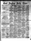 East Anglian Daily Times Wednesday 01 June 1881 Page 1