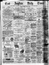 East Anglian Daily Times Tuesday 05 June 1883 Page 1