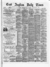 East Anglian Daily Times Wednesday 11 July 1883 Page 1