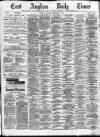 East Anglian Daily Times Saturday 08 September 1883 Page 1