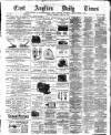 East Anglian Daily Times Tuesday 29 April 1884 Page 1