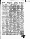East Anglian Daily Times Friday 02 May 1884 Page 1