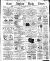 East Anglian Daily Times Tuesday 06 May 1884 Page 1