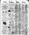 East Anglian Daily Times Tuesday 13 May 1884 Page 1