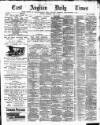 East Anglian Daily Times Saturday 07 June 1884 Page 1
