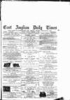 East Anglian Daily Times Tuesday 16 December 1884 Page 1