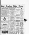 East Anglian Daily Times Friday 20 August 1886 Page 1