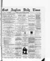 East Anglian Daily Times Thursday 26 August 1886 Page 1
