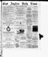 East Anglian Daily Times Monday 04 October 1886 Page 1