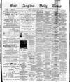 East Anglian Daily Times Monday 18 October 1886 Page 1