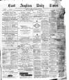 East Anglian Daily Times Wednesday 29 December 1886 Page 1