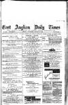 East Anglian Daily Times Wednesday 12 January 1887 Page 1