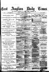 East Anglian Daily Times Wednesday 22 January 1890 Page 1