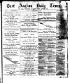 East Anglian Daily Times Saturday 25 January 1890 Page 1