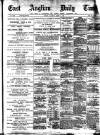 East Anglian Daily Times Saturday 08 March 1890 Page 1