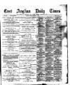 East Anglian Daily Times Tuesday 11 March 1890 Page 1