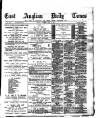 East Anglian Daily Times Thursday 10 April 1890 Page 1
