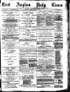 East Anglian Daily Times Saturday 11 October 1890 Page 1