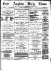 East Anglian Daily Times Monday 12 January 1891 Page 1