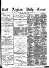 East Anglian Daily Times Monday 01 June 1891 Page 1